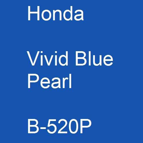 Honda, Vivid Blue Pearl, B-520P.